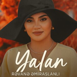 دانلود آهنگ یالان از روانه امیراصلانلی