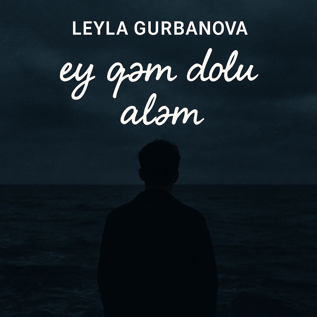 دانلود آهنگ ای غم دولو عالم از لیلا قوربانوا