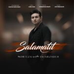 دانلود آهنگ سلامتیت از مرتضی جعفرزاده