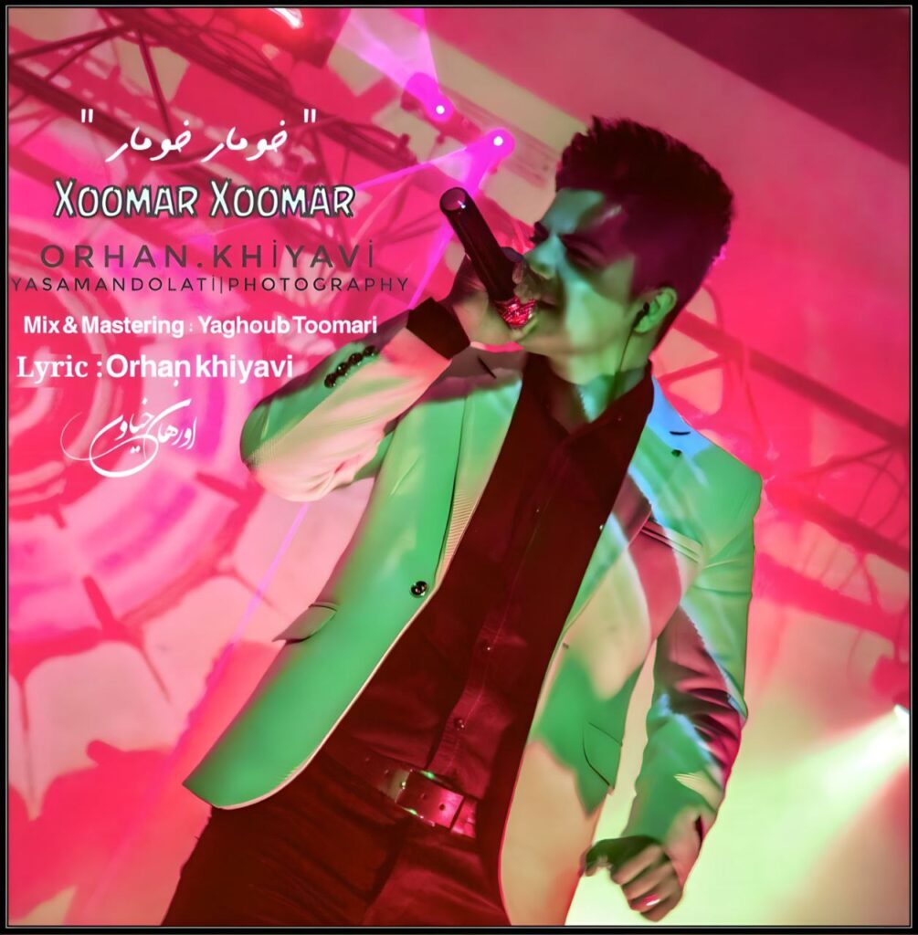 دانلود آهنگ خومار خومار از اورهان خیاوی دانلود آهنگ خومار خومار از اورهان خیاوی