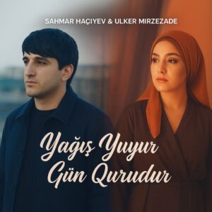 دانلود آهنگ یاغیش یویور گون قورودور از شاهمار حاجیف و اولکر میرزه زاده
