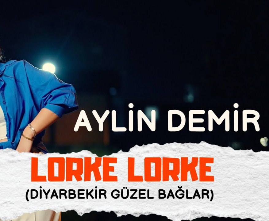 دانلود آهنگ لورکه لورکه از آیلی دمیر دانلود آهنگ لورکه لورکه از آیلی دمیر