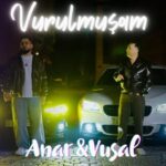 دانلود آهنگ وورولموشام از انار قاسم زاده و وسال کاظموف