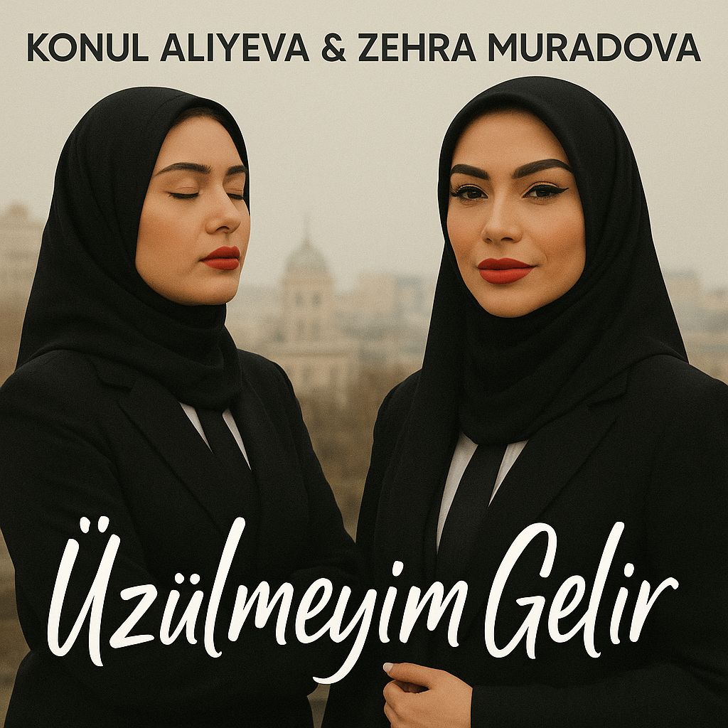 دانلود آهنگ اوزولمیم گلیر از کونول علیوا و زهرا مرادو دانلود آهنگ اوزولمیم گلیر از کونول علیوا و زهرا مرادو