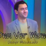 دانلود آهنگ اونو ور منه از اوزیر مهدی زاده