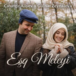 دانلود آهنگ عشق ملگی از جهانگیر علی‌اف و گُلنار زینالُوا